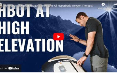How Does Elevation Impact The Results Of Hyperbaric Oxygen Therapy?