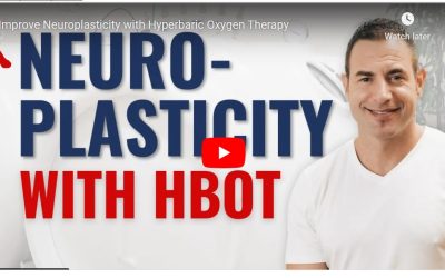 Improve Neuroplasticity with Hyperbaric Oxygen Therapy